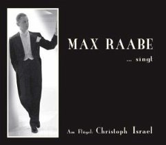 Max Raabe Singt - Raabe, Max und Christopher Israel