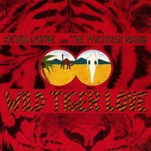 Wild Tiger Love Wild Tiger Love