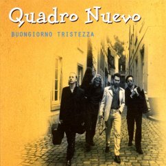 Buongiorno Tristezza - Quadro Nuevo