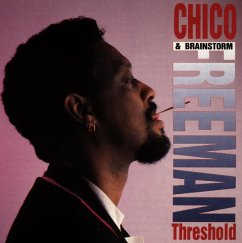 Threshold - Freeman,Chico & Brainstorm