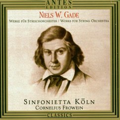 Gade Werke Für Streichorchester - Frowein,Cornelius/Sinfonietta Köln