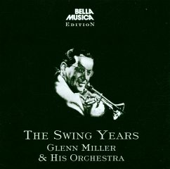 The Swing Years - Miller,Glenn