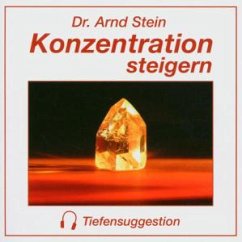 Konzentration Steigern-Tiefens - Stein,Arnd