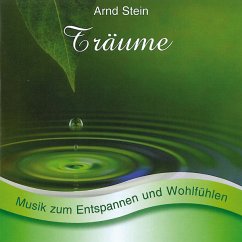 Träume-Sanfte Musik Z.Entspannen - Stein,Arnd