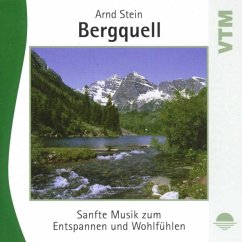 Bergquell-Sanfte Musik Z.Entspannen - Stein,Arnd