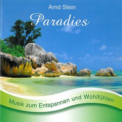 Paradies-Sanfte Musik Z.Entspannen - Stein,Arnd