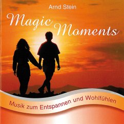 Magic Moments-Sanfte Musik Z.Entspannen - Stein,Arnd