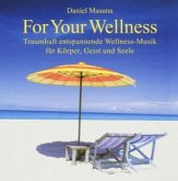 For Your Wellness For Your Wellness