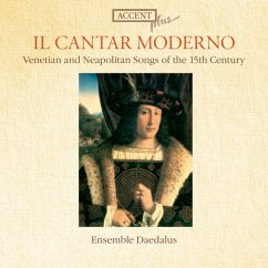 Il Cantar Moderno-Venez.& Neapolit.Lie - Ensemble Daedalus