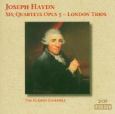 Sechs Quartette Opus 5 / London Trios Sechs Quartette Opus 5 / London Trios