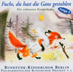 Fuchs,Du Hast Die Gans Gestohlen - Rundfunk Kinderchor