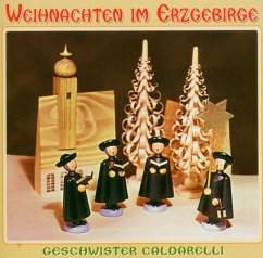 Weihnachten Im Erzgebirge - Geschwister Caldarelli