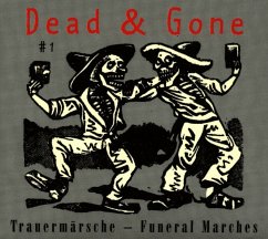Cover Dead & Gone/Trauermärsche