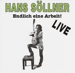 Endlich Eine Arbeit (Original) - Söllner,Hans