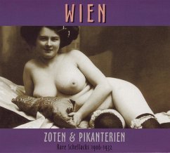 Rare Schellacks-Wien-Zoten & Pikanterien 1906-1932 - Diverse