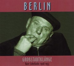 Cover Rare Schellacks-Berlin-Grossstadtklänge 1908-1953