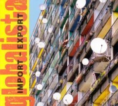 Globalista, Import - Export, 1 Audio-CD - Diverse