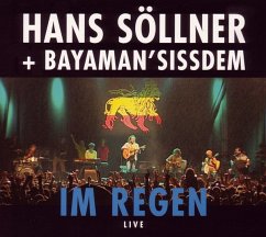 Im Regen (Live) - Söllner,Hans & Bayaman Sissdem