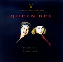 Die Eine Singt,Die Andere Auch - Queen Bee