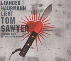 Tom Sawyer - Haussmann, Leander und Mark Twain