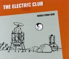 World From Here - Electric Club