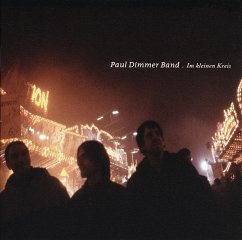 Im Kleinen Kreis - Paul Dimmer Band