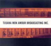 Tijuana Mon Amour Broadcasting