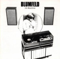 Ich-Maschine - Blumfeld