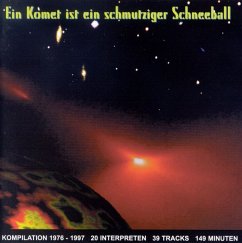 Ein Komet Ist Ein Schmutziger Schneeball 1976-1997 - Diverse