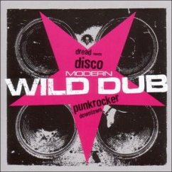 Cover Modern Wild Dub (Dread Meets Disco Punkrocker Downtown)