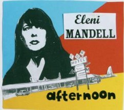 Afternoon - Eleni Mandell