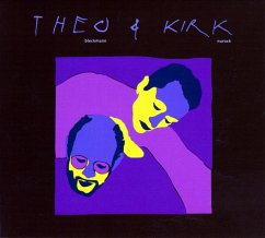 Theo & Kirk - Bleckmann,Theo/Nurock,Kirk