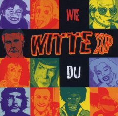 Wie Du - Witte Xp