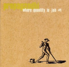 Where Quantity Is Job No 1 - Propagandhi