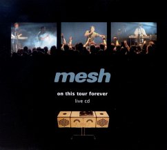 On This Tour Forever (Live) - Mesh