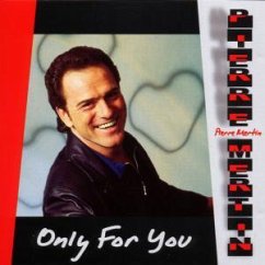 Only For You - Pierre Mertin