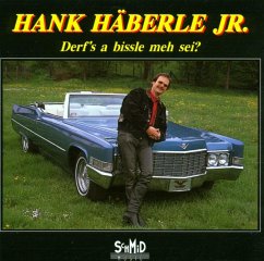 Derf'S A Bissle Meh Sei? - Häberle,Hank-Jr.