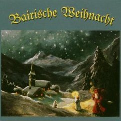 Bairische Weihnacht - Strassner/Weinberg/Berger/+