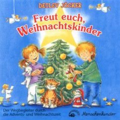 Freut Euch,Weihnachstkinder.