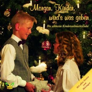 Morgen Kinder Wirds Was Geben Morgen Kinder Wirds Was Geben