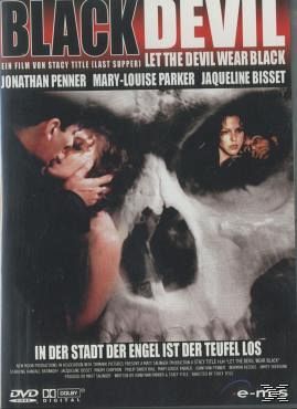 Black Devil - Let the Devil Wear Black Black Devil - Let the Devil Wear Black