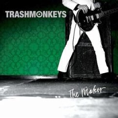 The Maker - Trashmonkeys