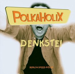 Denkste - Polkaholix