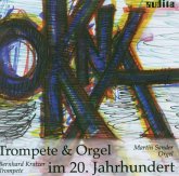 Okna-Trompete & Orgel Im 20.Jh.