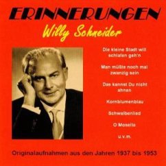 ERINNERUNGEN - Schneider,Willy