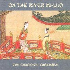 On The River Mi-Lou - Chaozhou Ensemble,The