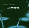 Xix Mikado - Bild 1