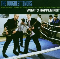 What'S Happening - Toughest Tenors,The