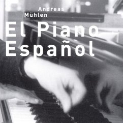 El Piano Espanol (Urversion) - Mühlen,Andreas