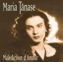 Malediction D'Amour - Tanase,Maria